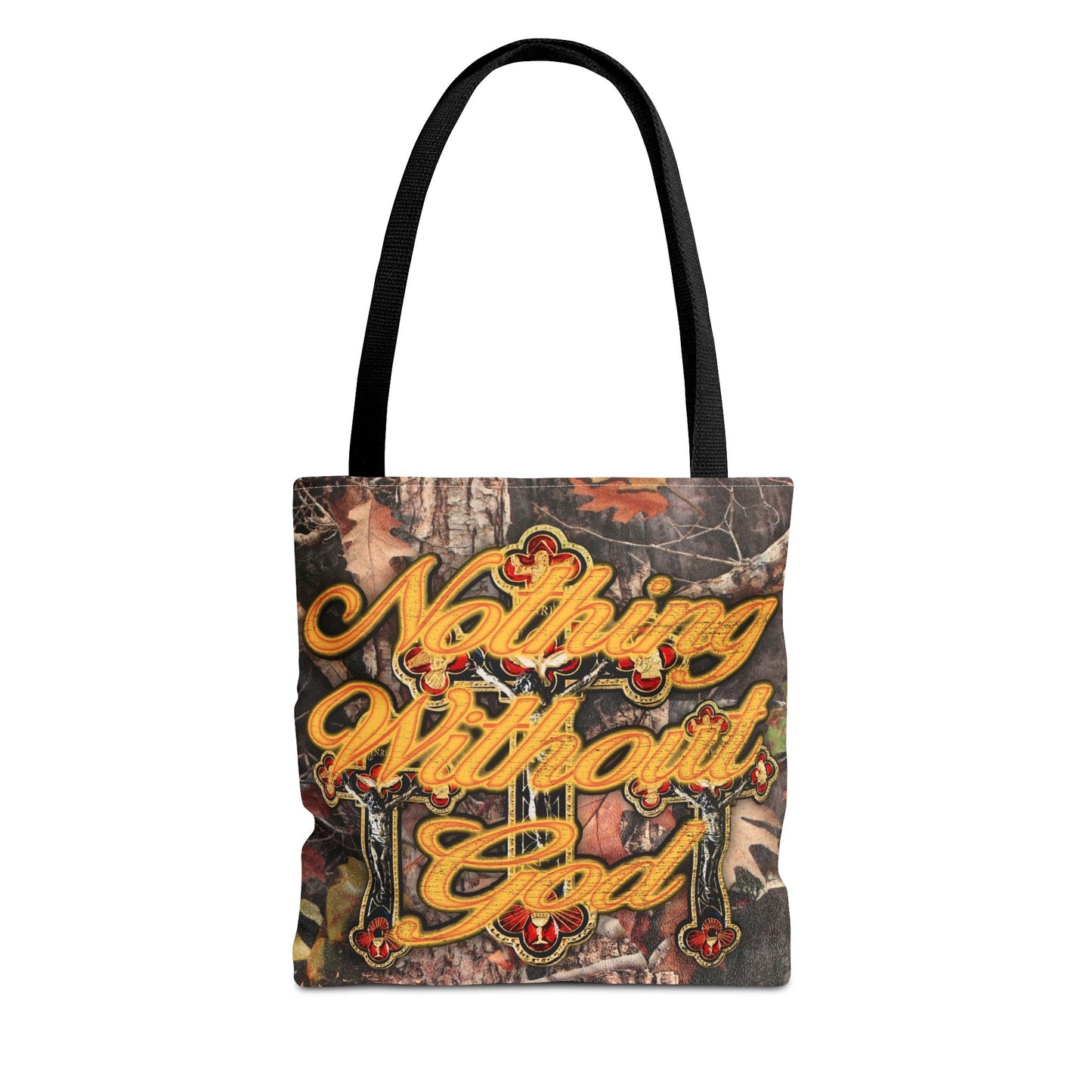 Nothing without God Tote