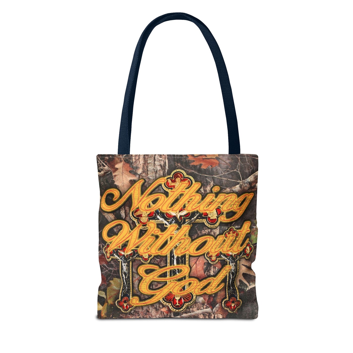 Nothing without God Tote