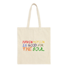 PROTECT UR $OUL TOTE