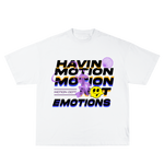 HAVIN MOTION NOT EMOTIONS TEE
